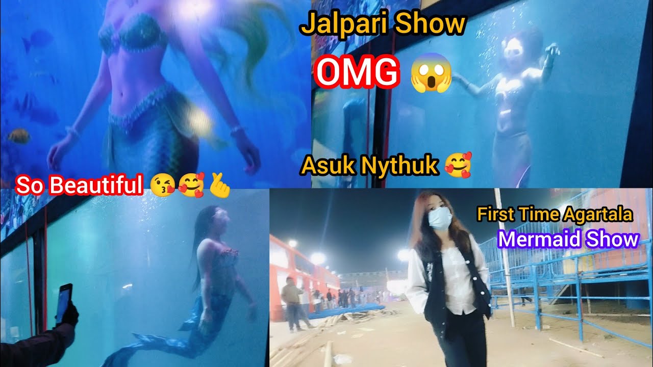 OMG 😱 Asuk Nythuk First Time Mermaid Show Ocean World Carnival At Agartala 