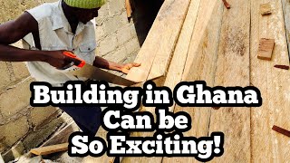 The carpenter has completed his part on my Airbnb I’m building in Ghana