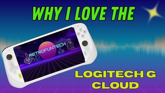 Logitech G Cloud Gaming Handheld Cloud Gaming Emulation On The Go