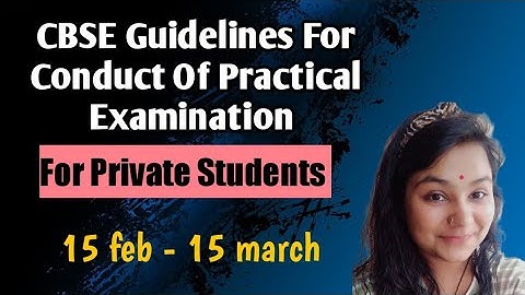 Practical Exam Guidelines | Private Students | CBSE Updates 🏆