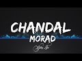 Morad  chandal letraslyrics