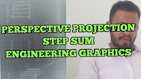 Engineering graphics|perspective projection |step sum
