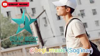 Begi_music (Sog'inar) #uzrap_music