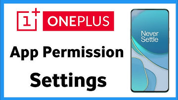 Oneplus Nord Ce 5g App Permission | How To Find App Permissions In Settings Oneplus