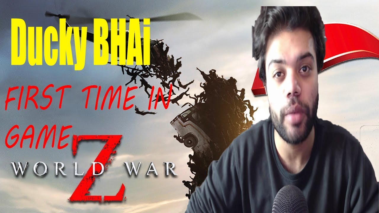 Ducky Bhai First Time In Game Ducky Bhai World War Z Hack World War Z Hack Trainer Youtube