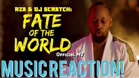 WHAT AN ILL FATE!! RZA & DJ Scratch - Fate Of The World Official MV Music Reaction🔥