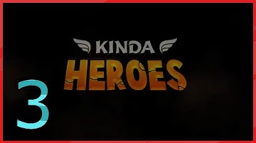 Kinda Heroes: Legendary RPG, Rescue the Princess! Gameplay - Android - Part3