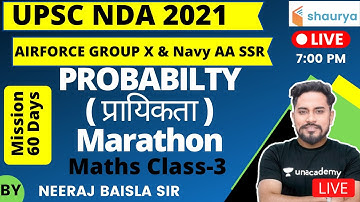 Probability Marathon (Class-3) | Mathematics | Target NDA/AIRFORCE/NAVY 2021 | Neeraj Baisla Sir