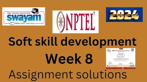 Soft skill development assignment 8 answers #week8 #nptel