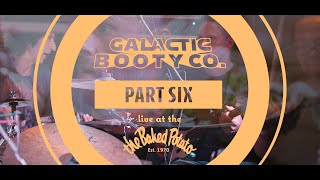 Part 6: In the pocket | Galactic Booty Co. live at the Baked Potato
