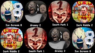 Ice Scream 8 , Granny Chapter Two 2, Death Park 1, Dark Riddle 2 ...........