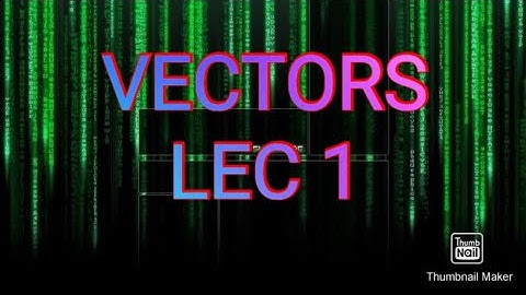 Vectors#Lecture 1# introduction# vector Algebra#Maths jkssb#Finance Maths# jkssb FAA