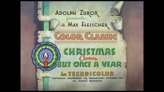Fleischer Cartoons - Christmas Comes But Once a Year (Instrumental) @danielcelano5570