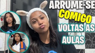 ARRUME-SE COMIGO VOLTA AS AULAS !