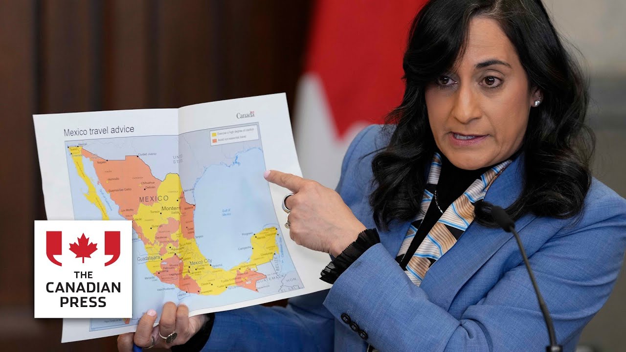 Anand says more than 26,000 Canadians in Mexico amid cartel violence