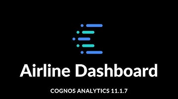 Airline Dashboard Using Cognos Anaytics Version 11.1.7 I Cognos
