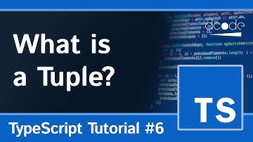 Tuples - TypeScript Programming Tutorial #6