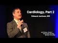 Cardiology, Part 2 | The National Family Medicine Board Review Course