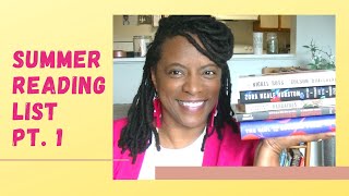 My Summer Reading List Part 1