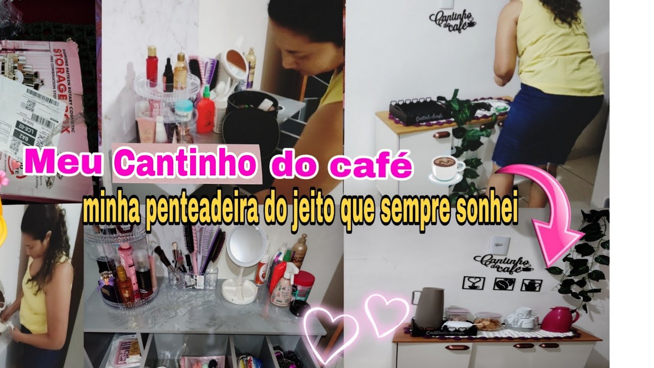 ENFIM MEU CANTINHO DO CAFÉ E MINHA PENTEADEIRA FORAM CONCLUÍDOS, EU AMEI☕🥺😍🥰