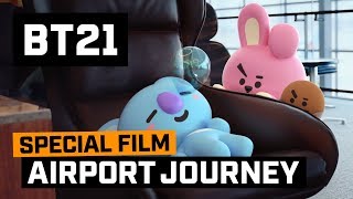 [BT21] BT21's Airport Journey  - KOYA