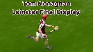 Tom Monaghan Galway Leinster Hurling Final Performance 2026🔥🚀 #gaa #highlights #hurling