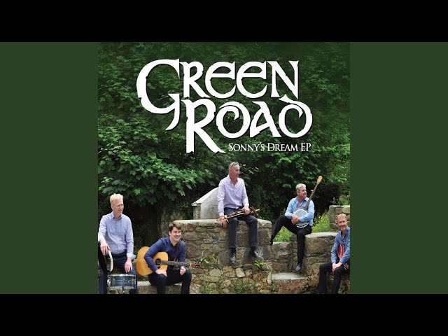 Green Road - Sonny's Dream