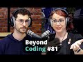 Mental Health Problems and Conference Talks | Stacy Cashmore | Beyond Coding Podcast #81