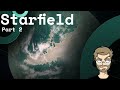 Starfield First Playthrough - Part 2