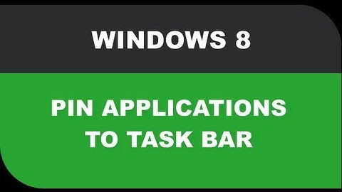 Windows 8 Tutorials - Pin applications to task bar Lesson 11