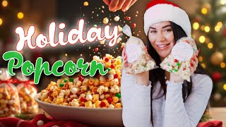 Holiday Popcorn Hacks You Need To Try