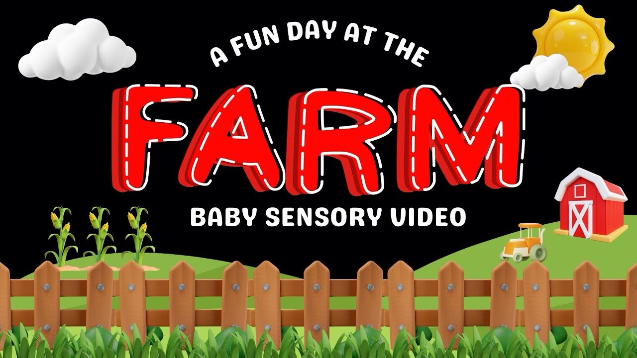 A Fun Day At The Farm | Baby Sensory Video 🐮🐷 - YouTube