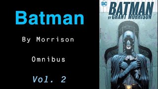 Batman by grant morrison omnibus vol. 2 overview