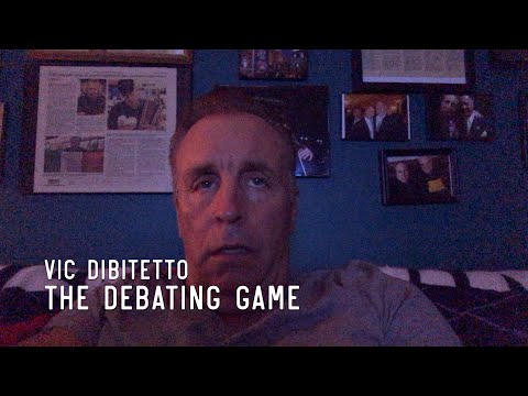 The Debating Game | VicDiBitetto.net