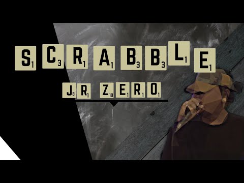SCRABBLE - JR ZERO Official Lyric Video