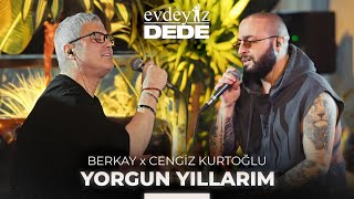 Yorgun Yıllarım - Ağlamak Yok Yüreğim (Akustik) - Cengiz Kurtoğlu & Berkay | Evdeyiz Dede Resimi