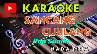 Sancang Cijulang karaoke nada pria (Darso)