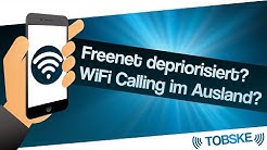 Wird Freenet-Funk depriorisiert und funktioniert Wifi-Calling im Ausland?
