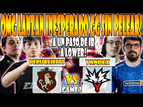 PERU REJECTS vs YANDEX BO3[GAME 2]MATTHEW, PAYK, DARKMAGO vs WATSON -DREAMLEAGUE DIVISION 2:SEASON 1