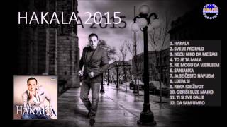 Video thumbnail of "Hakala - Lijepa si - ( Audio 2015. )"