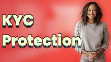 How Does KYC Protect Your Digital Payments?