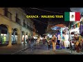 Oaxaca  Zocalo | Oaxaca Mexico Walking Tour at Night (4K)