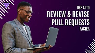 Review & Revise PRs Faster with AI | Introduction to Fine