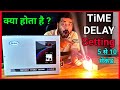 stabilizer me time delay system kya hota | time delay timer | delay ka kya matlab hota hai | time