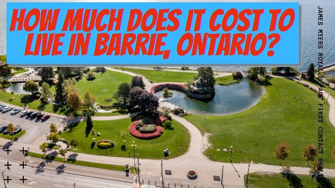 How Much Does it Cost to Live in Barrie Ontario? YouTube