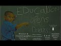 Education opens doors  benaam production