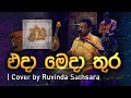 Eda meda thura       cover by ruvindu sathsara charanatvofficial