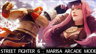 PRINCESS OF PANKRATION - Street Fighter 6 Marisa Arcade Mode | Kaizouwar Plays