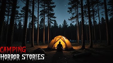 26 True Disturbing Camping In The Woods Horror Stories | With Rain Sound