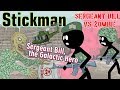 Stickman mentalist. Sergeant Bill. The Galactic Hero vs Zombies. Best video